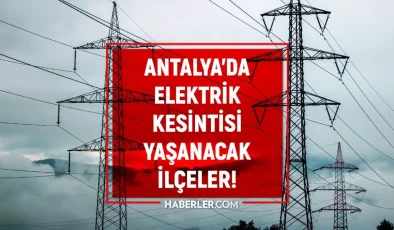 Antalya elektrik kesintisi! 11-12 Ekim Manavgat, Konyaaltı, Serik elektrik kesintisi ne zaman bitecek?